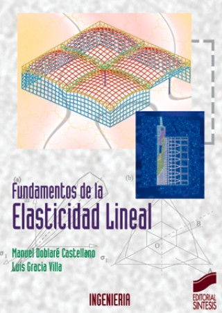 Kniha Fundamentos de la elasticidad lineal Manuel Doblaré Castellano