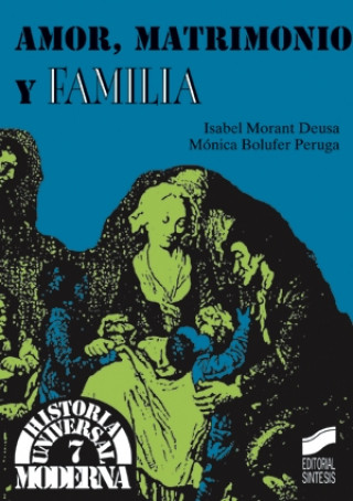 Kniha Amor, matrimonio y familia Mónica Bolufer Peruga