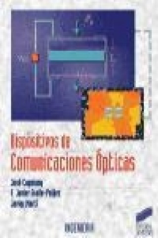 Книга Dispositivos de comunicaciones ópticas José . . . [et al. ] Capmany Francoy
