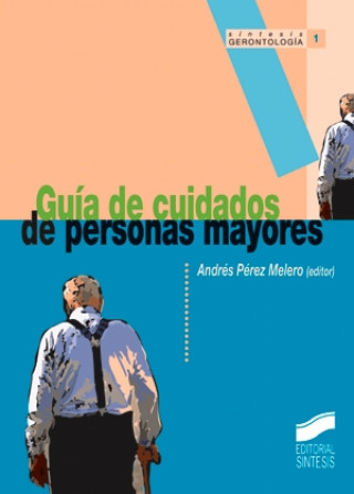 Knjiga Guía de cuidados de personas mayores Pérez Melero