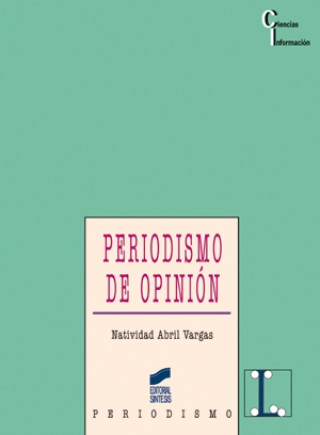 Buch Periodismo de opinión : claves de la retórica periodística 