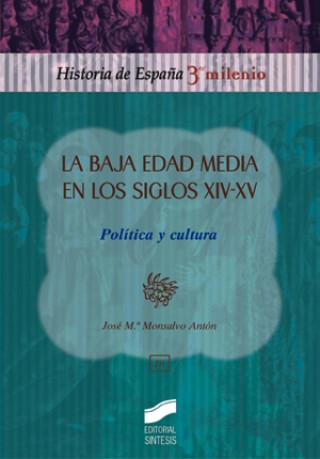 Kniha La baja edad media en los siglos XIV-XV José María Monsalvo Antón