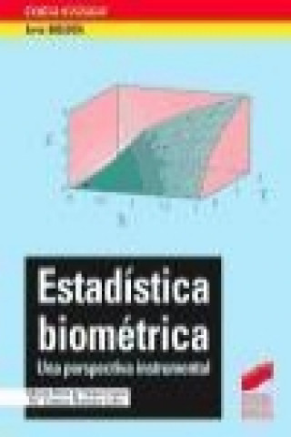 Könyv Estadística biométrica : una perspectiva instrumental María Cristina Martínez Calvo