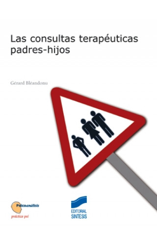 Kniha Las consultas terapéuticas padres-hijos Gérard Bléandonu