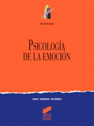 Kniha Psicología de la emoción Isaac Garrido Gutiérrez