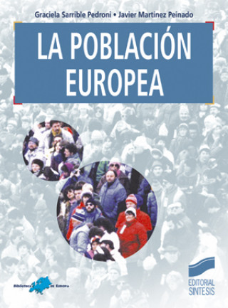 Carte La población Europea Javier Martínez Peinado