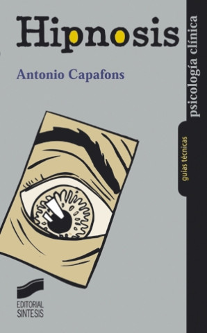 Könyv Hipnosis Antonio Capafons