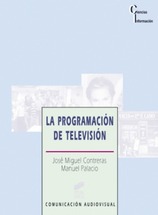 Knjiga La programación de televisión José Miguel Contreras Tejera