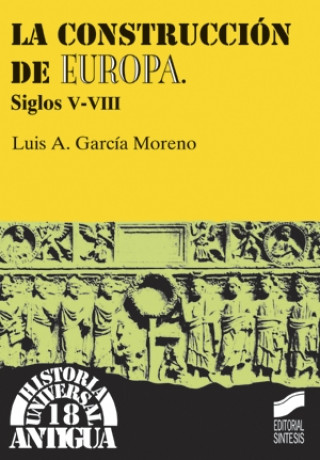 Book La construcción de Europa, siglos V-VIII 