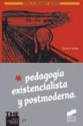 Libro Pedagogía existencialista y postmoderna Octavi Fullat