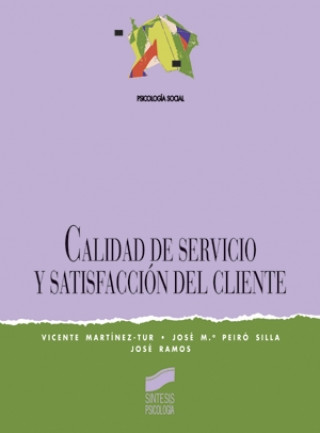 Knjiga Calidad de servicio y satisfacción del cliente VICENTE MARTINEZ-TUR