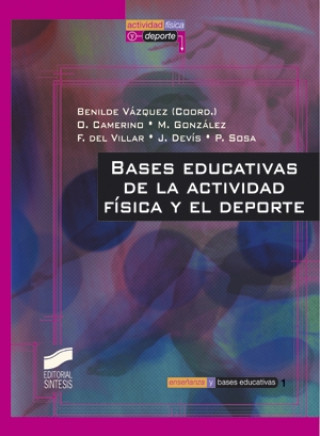 Книга Bases educativas de la actividad física y el deporte 