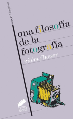 Kniha Una filosofía de la fotografía Vilém Flusser