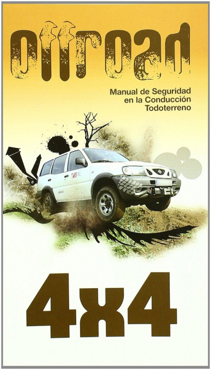 Könyv Offroad : manual de seguridad en la conducción todoterreno Ignacio Corcuera Livingstone