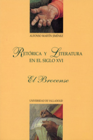 Kniha Retórica y literatura en el siglo XVI : el Brocense Alfonso Martín Jiménez