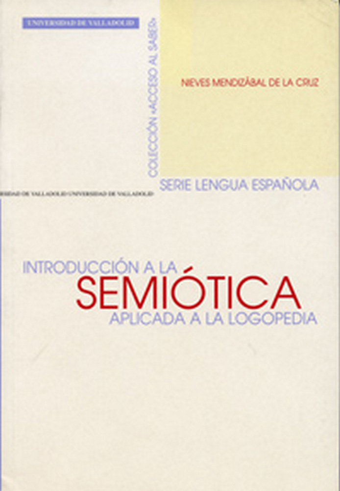 Carte Introducción a la semiótica aplicada a la logopedia Nieves Mendizábal de la Cruz