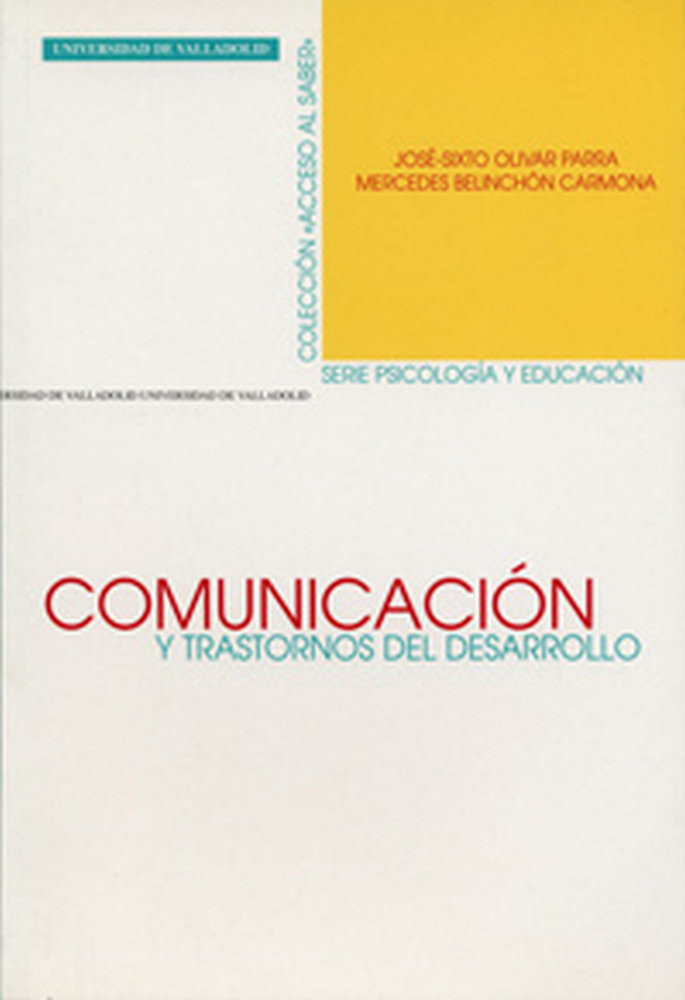 Carte Comunicación y trastornos del desarrollo : evaluación de la competencia (comunicativo-referencial) de personas con autismo Mercedes Belinchón Carmona