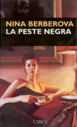 Buch La peste negra Nina Nikolaevna Berberova