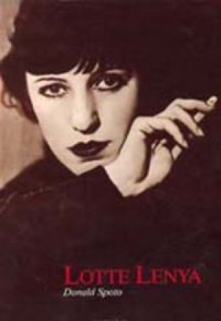 Книга Lotte Lenya Donald Spoto