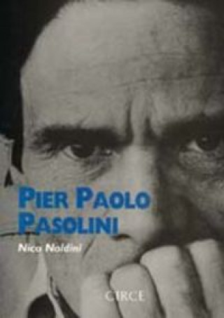 Kniha Pier Paolo Pasolini Nico Naldini