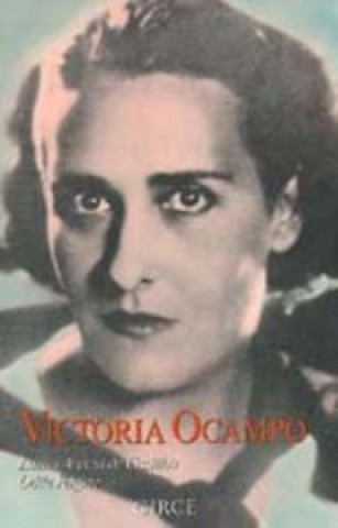 Kniha Victoria Ocampo Laura Ayerza de Castilho