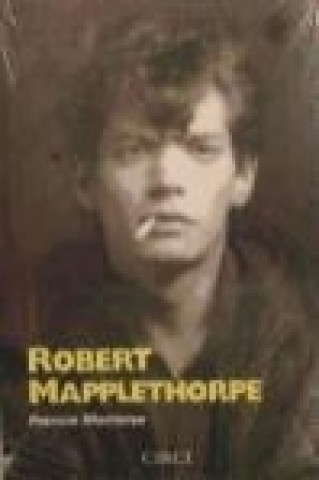 Книга Robert Mapplethorpe Patricia Morrisroe
