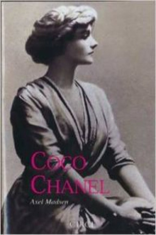Kniha Coco Chanel, historia de una mujer Axel Madsen