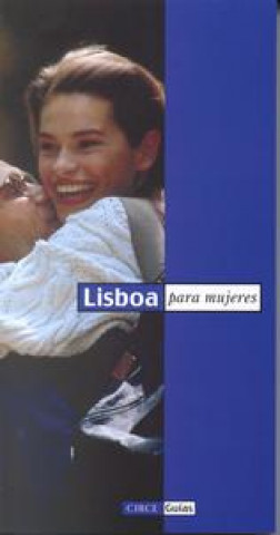 Книга Lisboa para mujeres Gisela Rosenthal