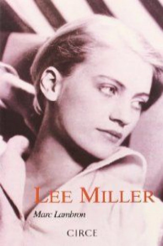 Kniha Lee Miller MARC KAMBRON