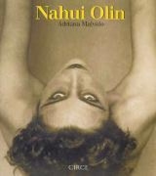 Książka Nahui Olin, la mujer del sol Adriana Malvido