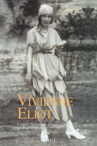 Carte Vivienne Eliot Carole Seymour-Jones