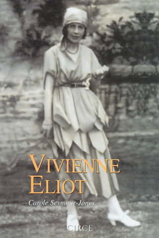 Book Vivienne Eliot Carole Seymour-Jones