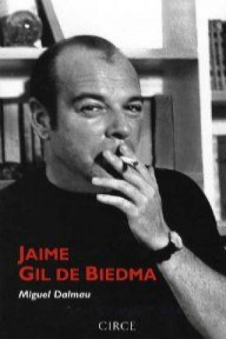 Kniha Jaime Gil de Biedma Miquel Dalmau