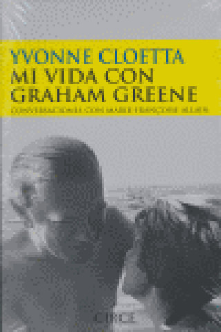 Könyv Mi vida con Graham Greene Marie-Françoise Allain