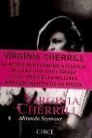 Knjiga Virginia Cherrill Miranda Seymour