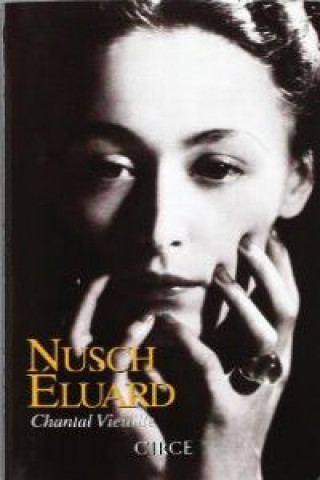 Kniha Nusch Éluard Chantal Vieuille