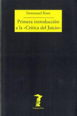 Könyv Primera introducción a la crítica del juicio Immanuel Kant