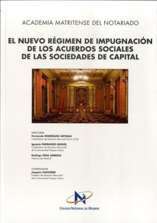 Kniha El nuevo régimen de impugnación de los acuerdos sociales de las Sociedades de Capital 
