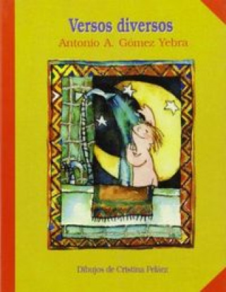 Knjiga Versos diversos Antonio A. Gómez Yebra