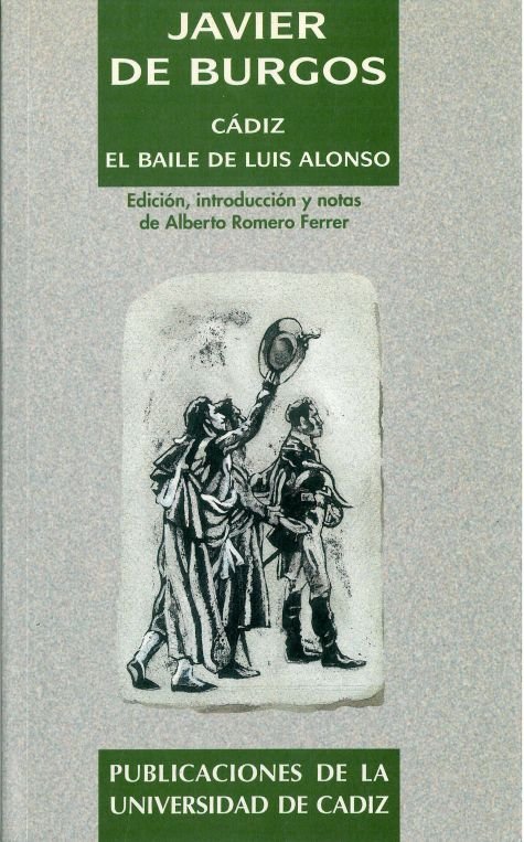 Kniha Cádiz ; El baile de Luis Alonso Javier de Burgos y Larragoiti