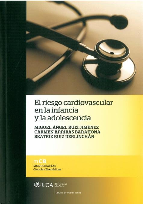 Kniha El riesgo cardiovascular en la infancia y la adolescencia Carmen Arribas Barahona