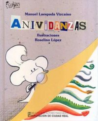 Könyv Anividanzas Manuel Laespada Vizcaíno