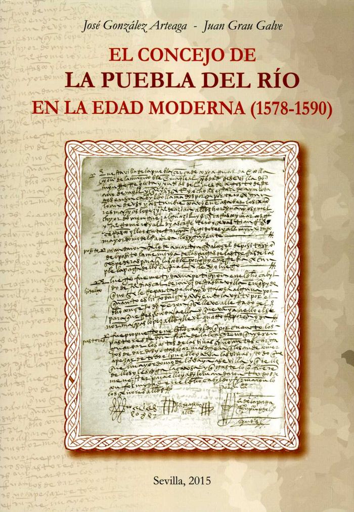 Kniha El Concejo de la Puebla del Río en la Edad Moderna (1578-1590) 