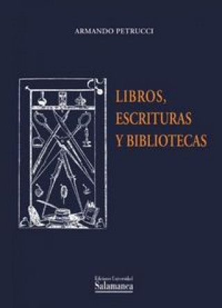 Könyv LIBROS, ESCRITURAS Y BIBLIOTECAS 