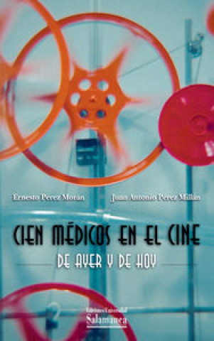 Buch Cien médicos en el cine de ayer y de hoy Juan Antonio Pérez Millán