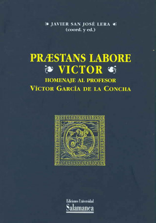 Kniha Praestans labore Víctor : homenaje al profesor Víctor García de la Concha 