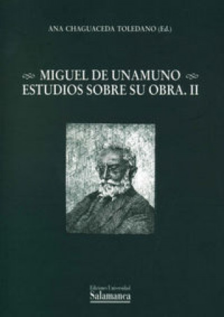 Kniha Miguel de Unamuno : estudios sobre su obra 
