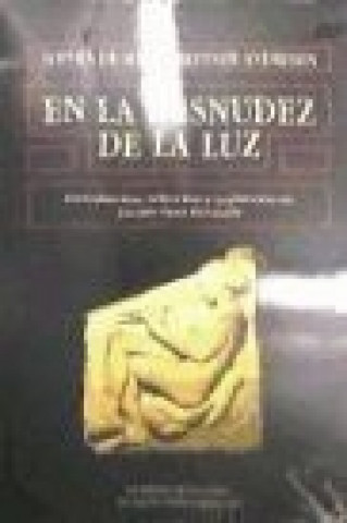 Kniha En la desnudez de la luz Sofia de Melo Breyner Andresen