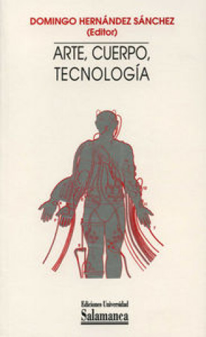 Kniha Arte, cuerpo, tecnología 