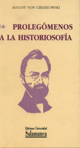 Carte Prolegómenos a la historiosofía August von Cieszkowski